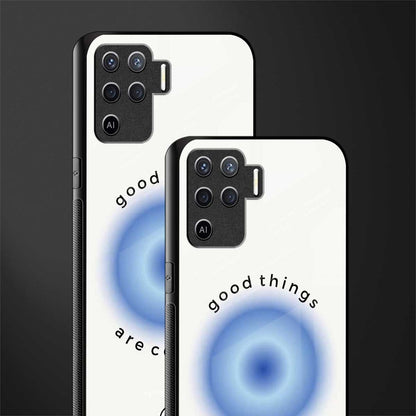 good things are coming glass case for oppo f19 pro image-2
