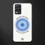 good things are coming glass case for realme narzo 30 5g image