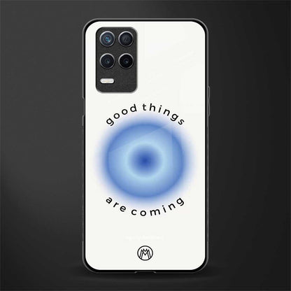 good things are coming glass case for realme 8 5g image
