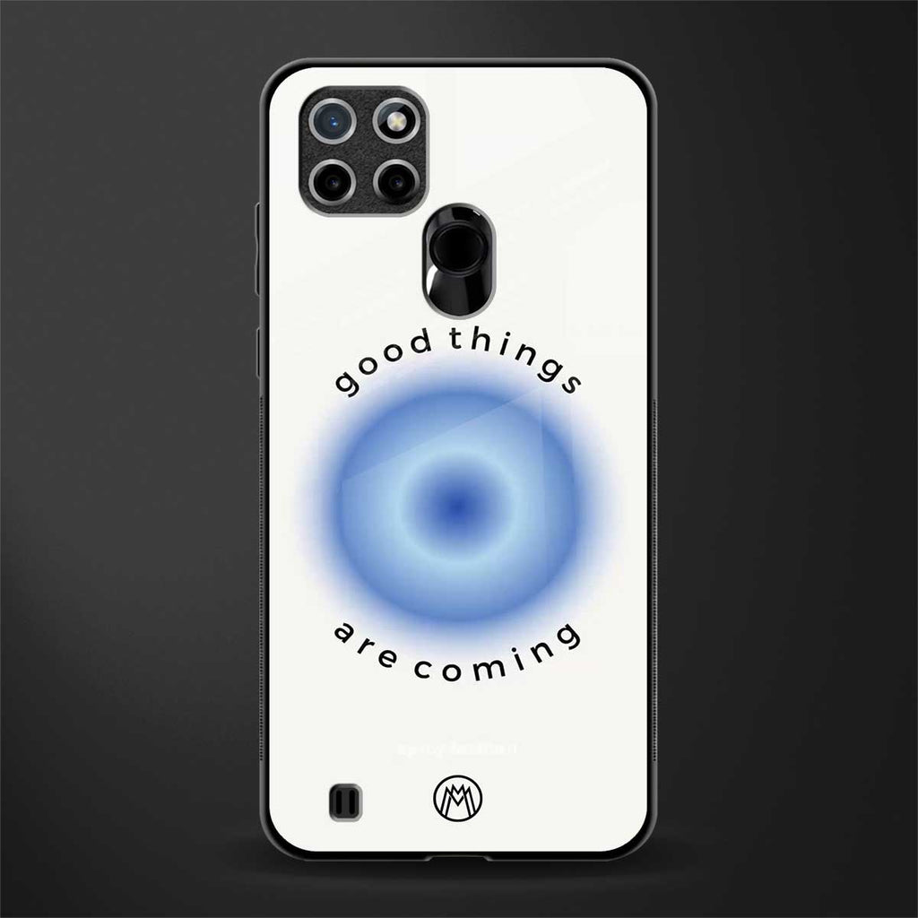 good things are coming glass case for realme c21 image