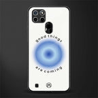 good things are coming glass case for realme c21 image