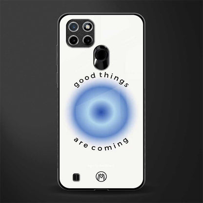good things are coming glass case for realme c21 image
