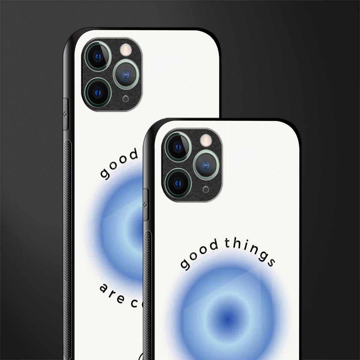 good things are coming glass case for iphone 11 pro max image-2
