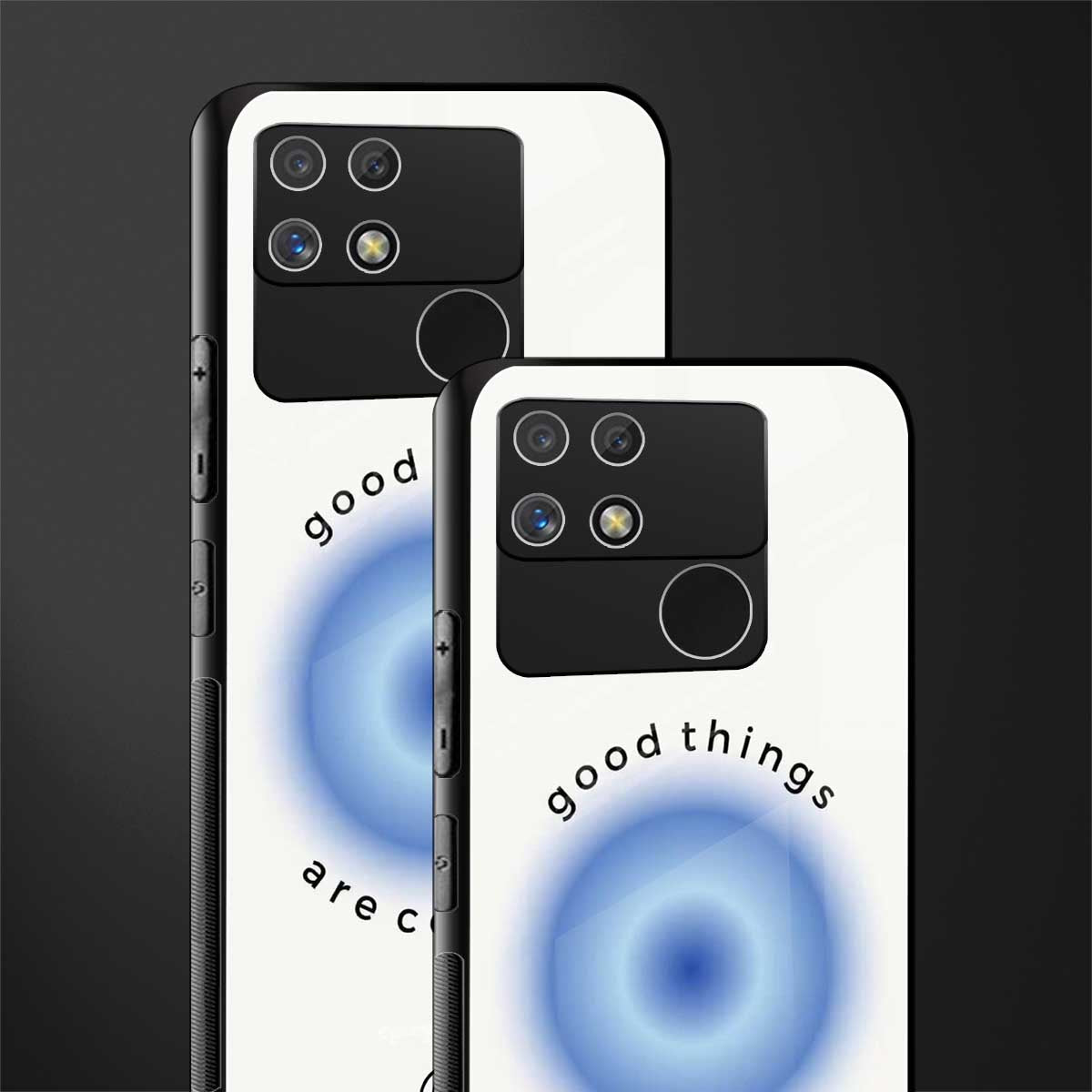 good things are coming back phone cover | glass case for realme narzo 50a