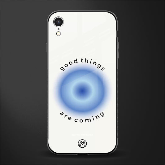 good things are coming glass case for iphone xr image