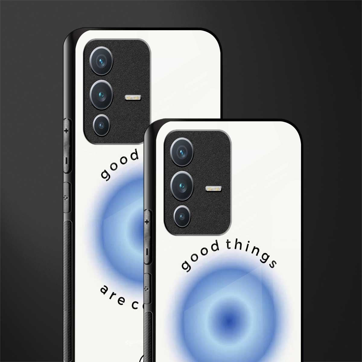 good things are coming glass case for vivo v23 5g image-2