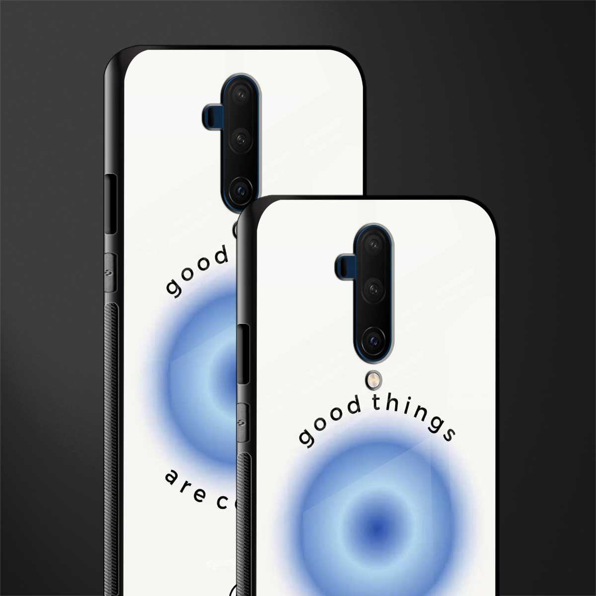 good things are coming glass case for oneplus 7t pro image-2