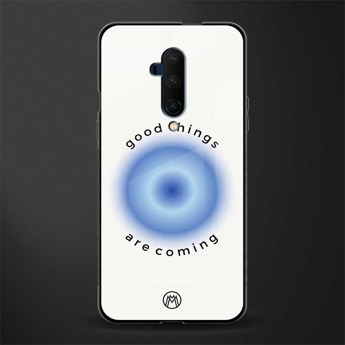 good things are coming glass case for oneplus 7t pro image