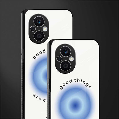 good things are coming back phone cover | glass case for oppo f21 pro 5g