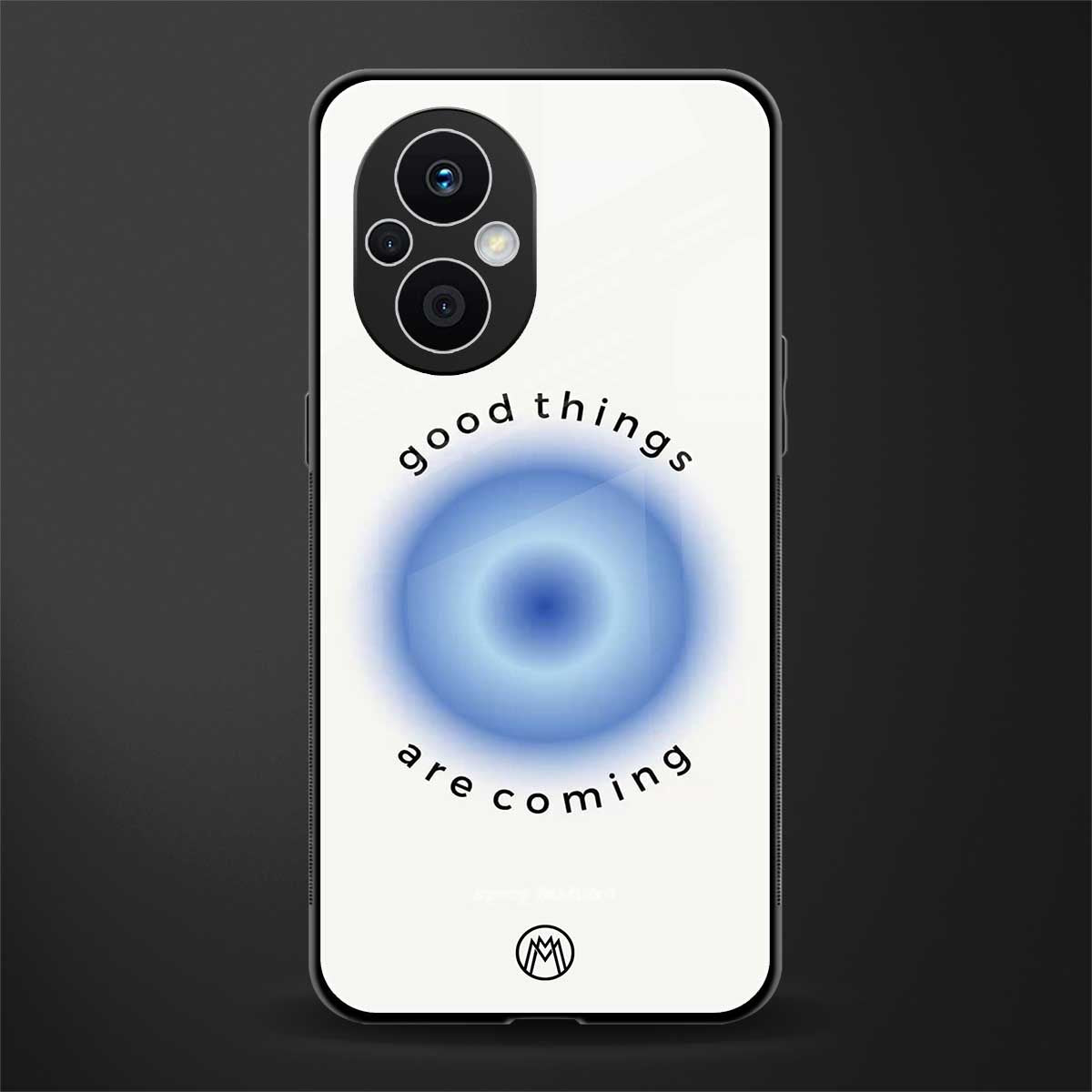 good things are coming back phone cover | glass case for oppo f21 pro 5g