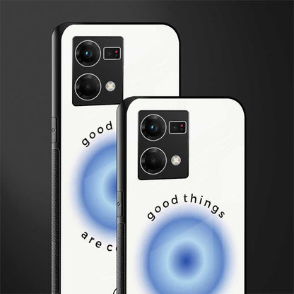 good things are coming back phone cover | glass case for oppo f21 pro 4g