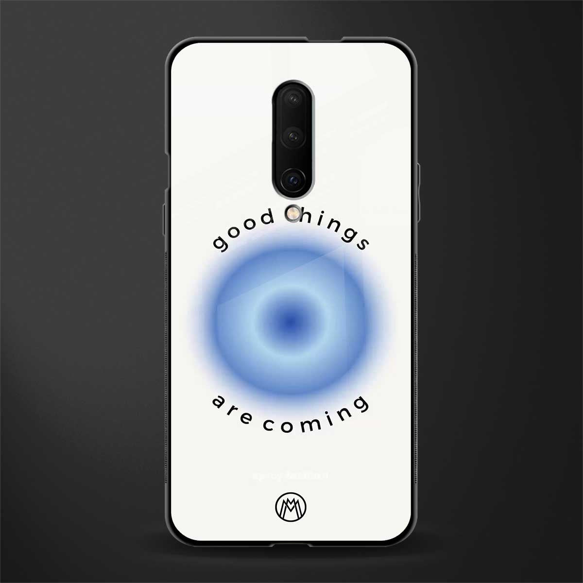 good things are coming glass case for oneplus 7 pro image