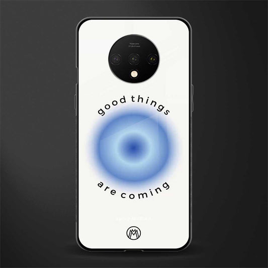 good things are coming glass case for oneplus 7t image
