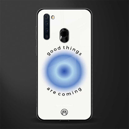 good things are coming glass case for samsung a21 image