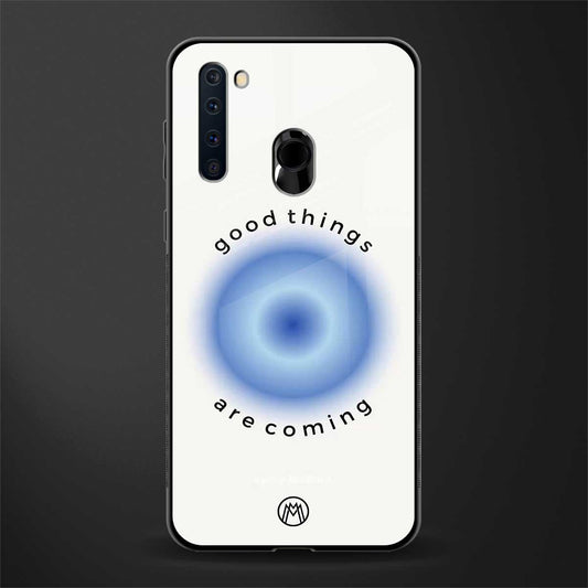 good things are coming glass case for samsung a21 image