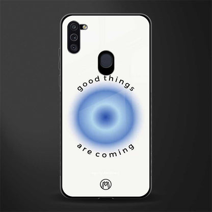 good things are coming glass case for samsung galaxy m11 image