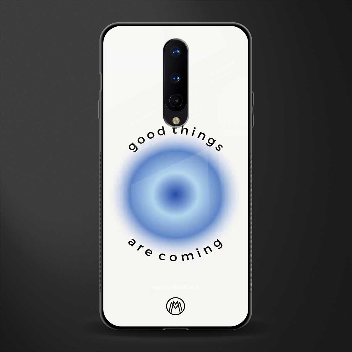 good things are coming glass case for oneplus 8 image