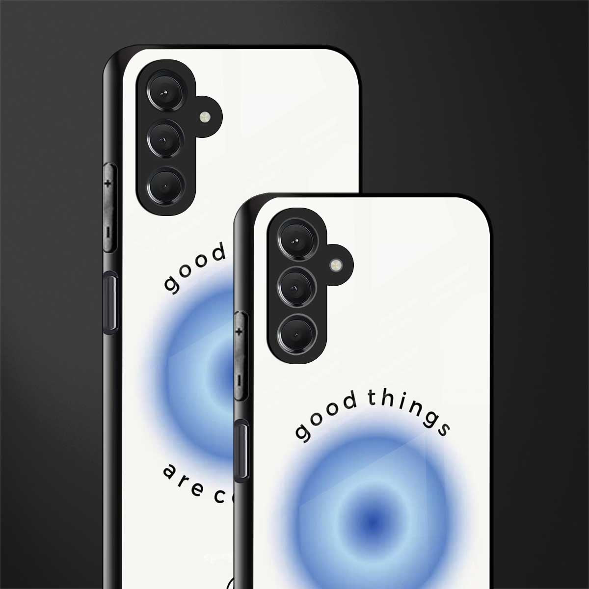 good things are coming back phone cover | glass case for samsun galaxy a24 4g