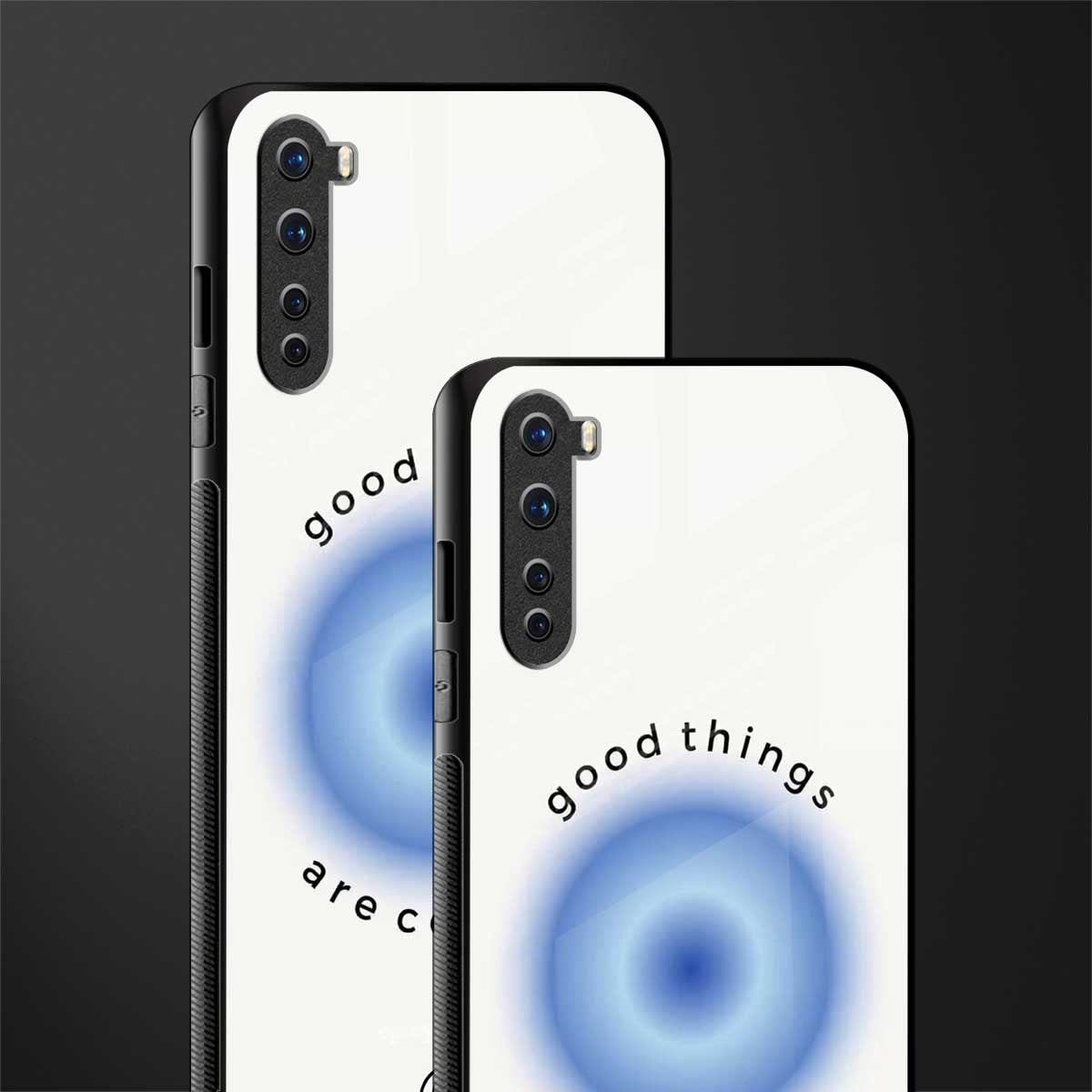 good things are coming glass case for oneplus nord ac2001 image-2