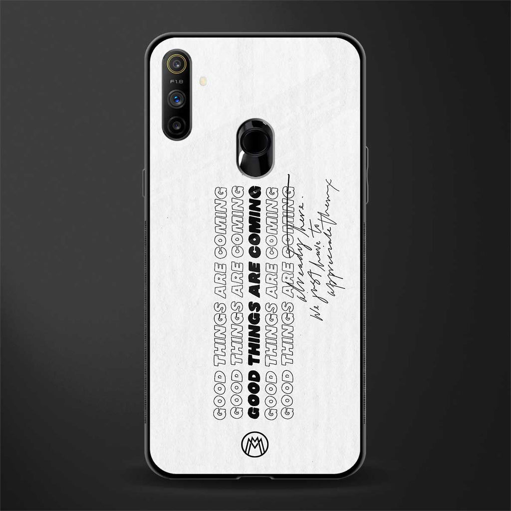 good things are here glass case for realme narzo 10a image