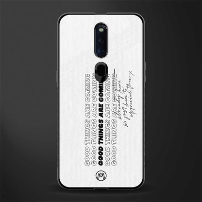 good things are here glass case for oppo f11 pro image