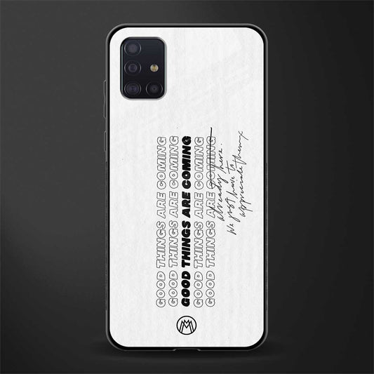 good things are here glass case for samsung galaxy a71 image