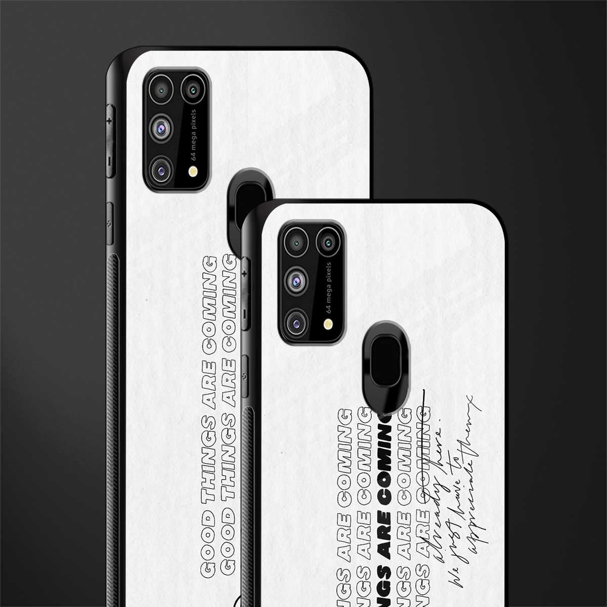 good things are here glass case for samsung galaxy m31 image-2