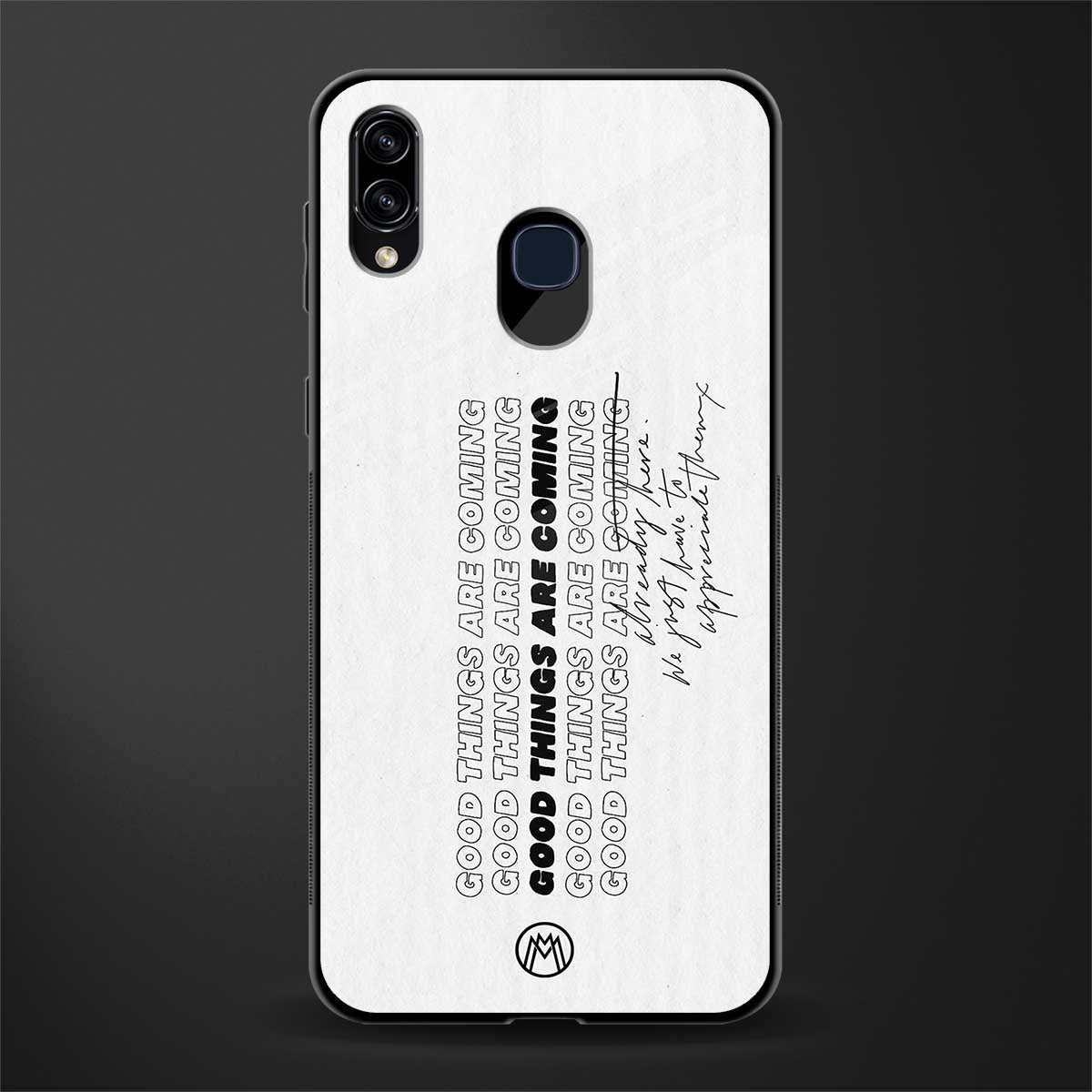 good things are here glass case for samsung galaxy a20 image