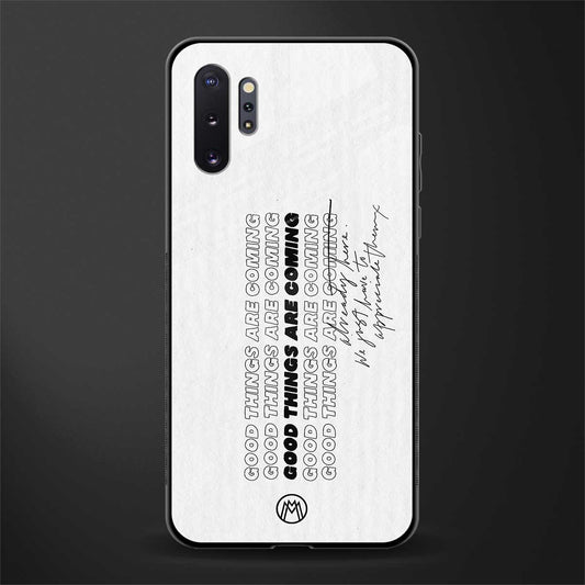 good things are here glass case for samsung galaxy note 10 plus image