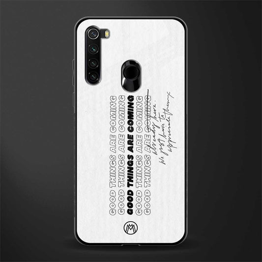 good things are here glass case for redmi note 8 image
