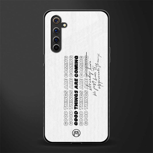 good things are here glass case for realme 6 image