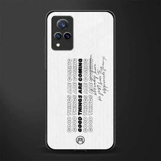 good things are here glass case for vivo v21 5g image