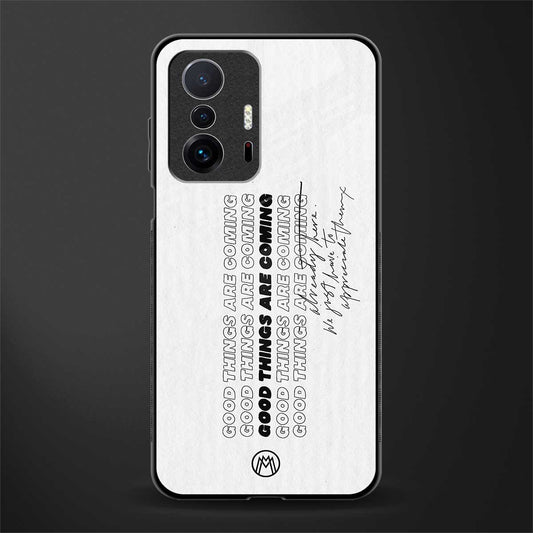 good things are here glass case for mi 11t pro 5g image