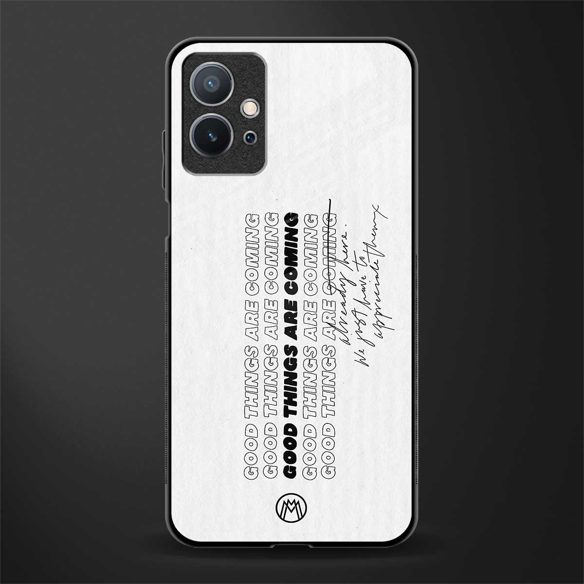 good things are here glass case for vivo y75 5g image