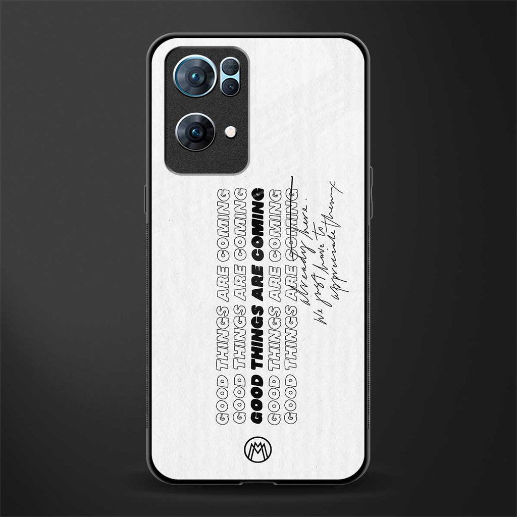 good things are here glass case for oppo reno7 pro 5g image