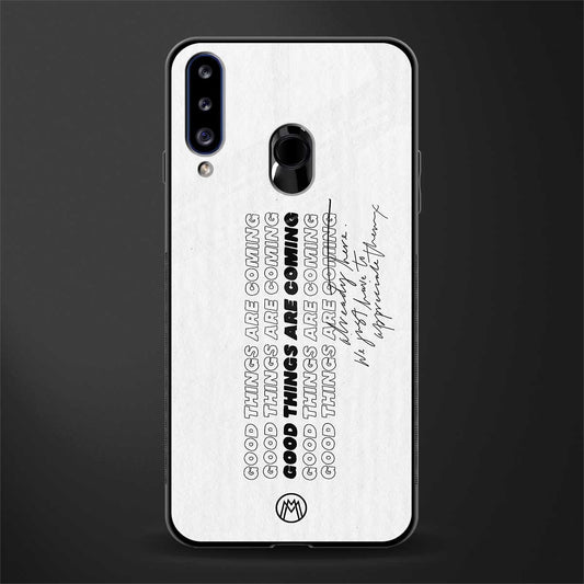 good things are here glass case for samsung galaxy a20s image