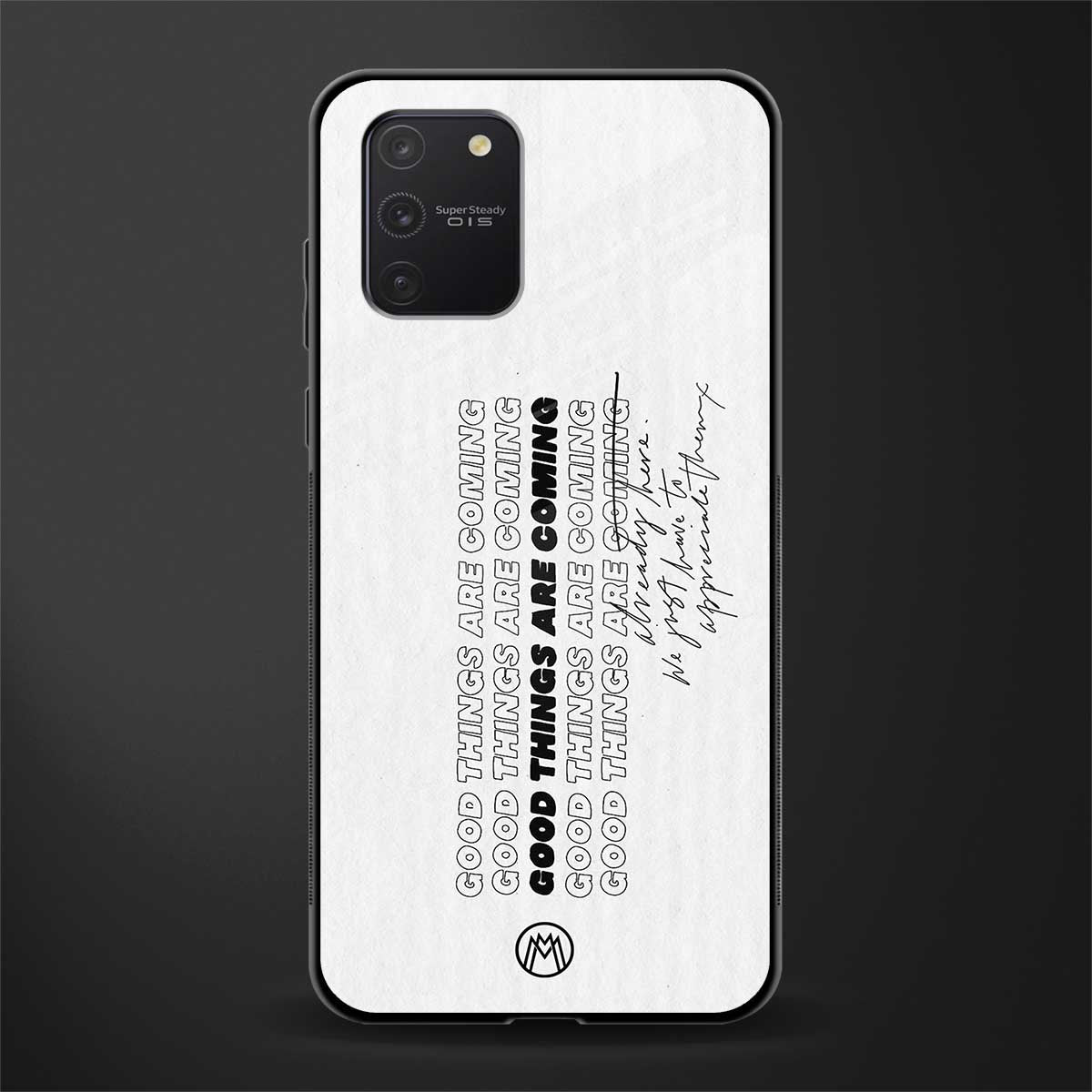 good things are here glass case for samsung galaxy s10 lite image