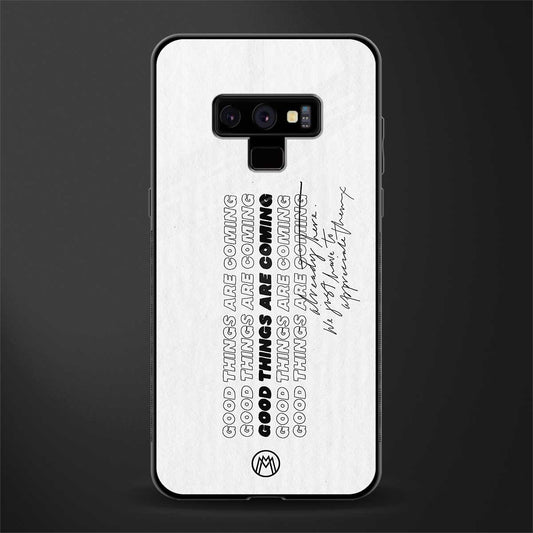 good things are here glass case for samsung galaxy note 9 image