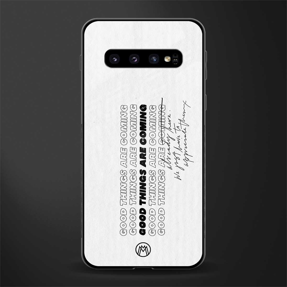good things are here glass case for samsung galaxy s10 image
