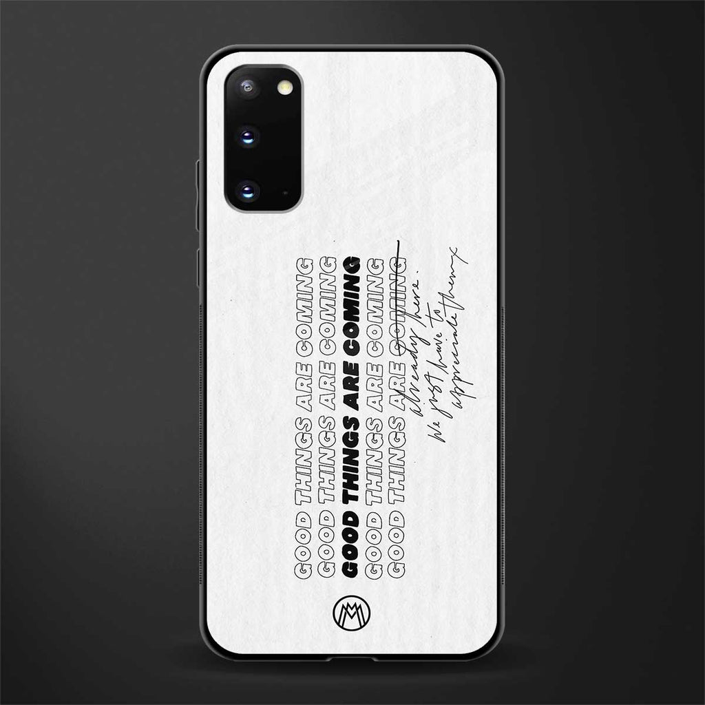good things are here glass case for samsung galaxy s20 image