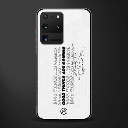 good things are here glass case for samsung galaxy s20 ultra image