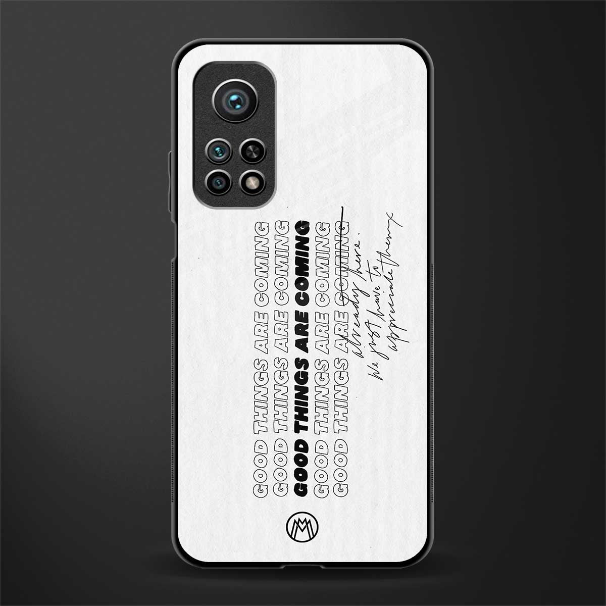 good things are here glass case for mi 10t 5g image