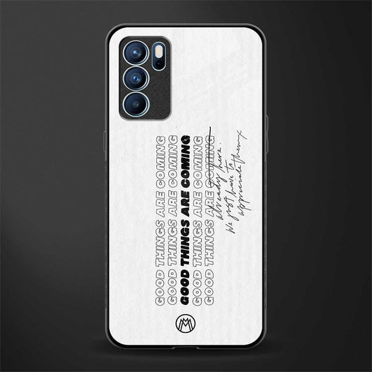 good things are here glass case for oppo reno6 5g image