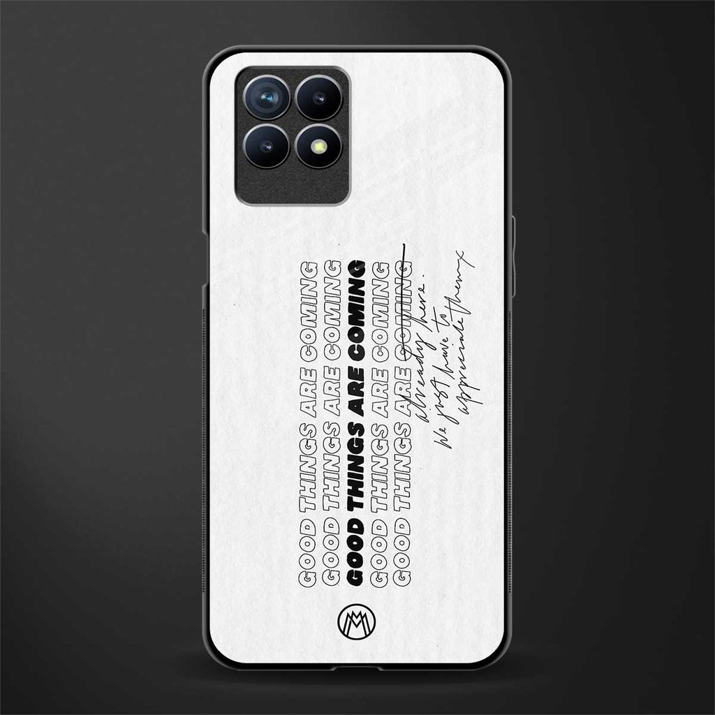 good things are here glass case for realme 8i image
