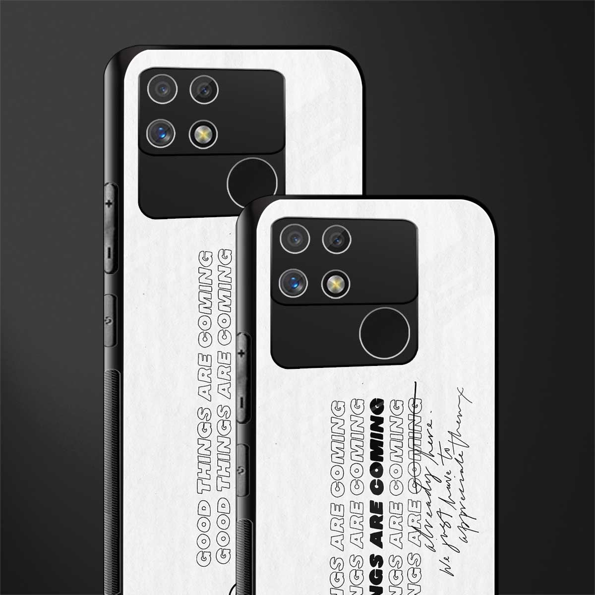 good things are here back phone cover | glass case for realme narzo 50a