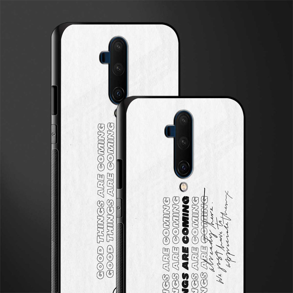 good things are here glass case for oneplus 7t pro image-2