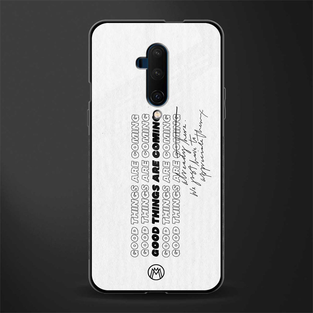 good things are here glass case for oneplus 7t pro image