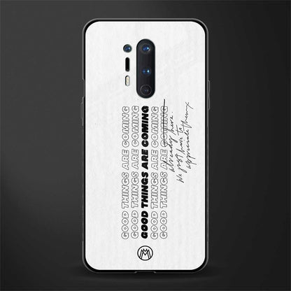 good things are here glass case for oneplus 8 pro image