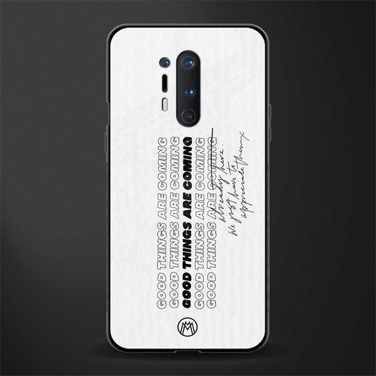 good things are here glass case for oneplus 8 pro image