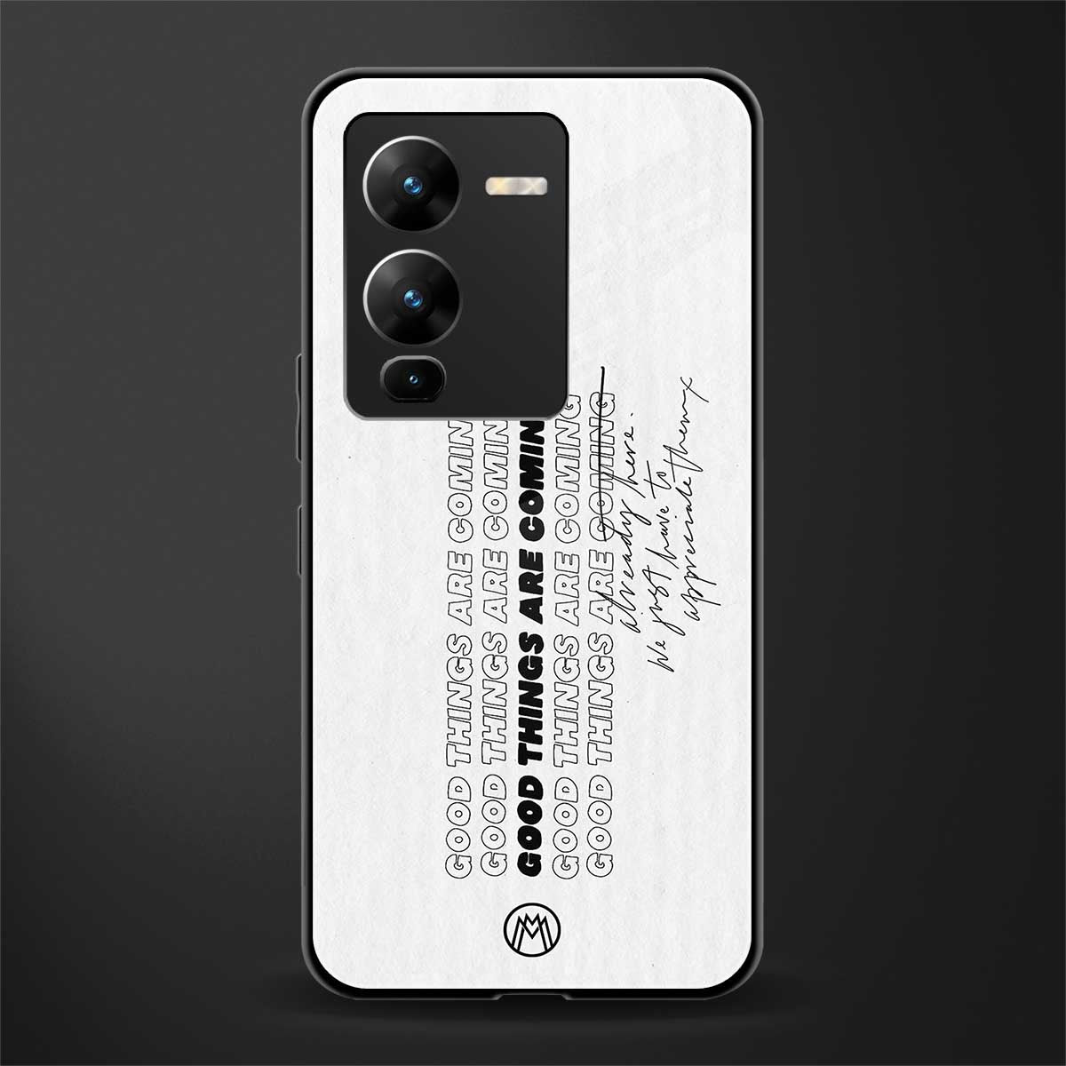 good things are here back phone cover | glass case for vivo v25 pro 5g